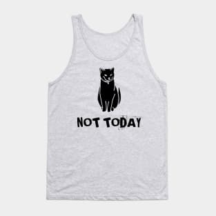 Not Today Cat Tank Top